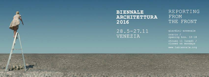 La Biennale di Venezia – 15a Mostra Internazionale di Architettura Reporting from the FRONT